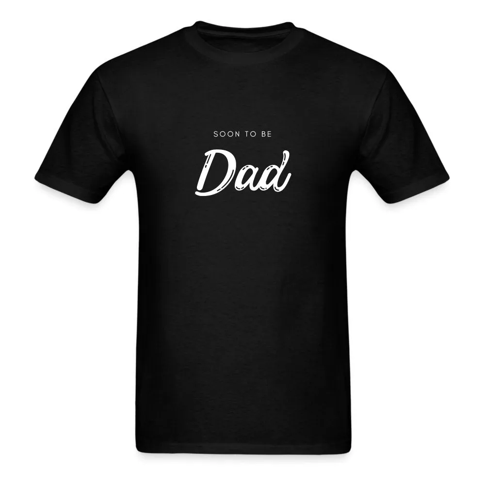 Soon To Be Dad T-Shirt